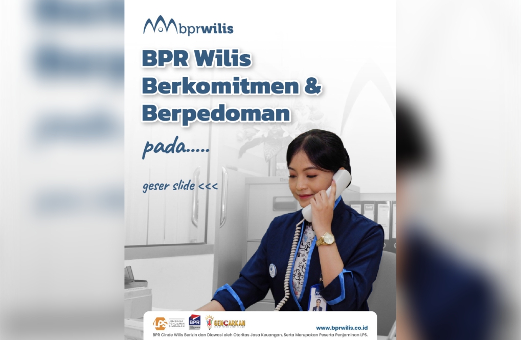 BPR Wilis Berkomitmen & Berpedoman pada 3 No.