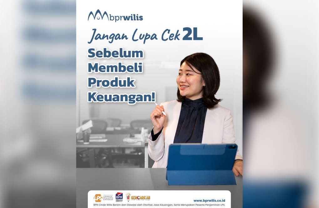 Jangan Lupa Cek 2L Sebelum Membeli Produk Keuangan!