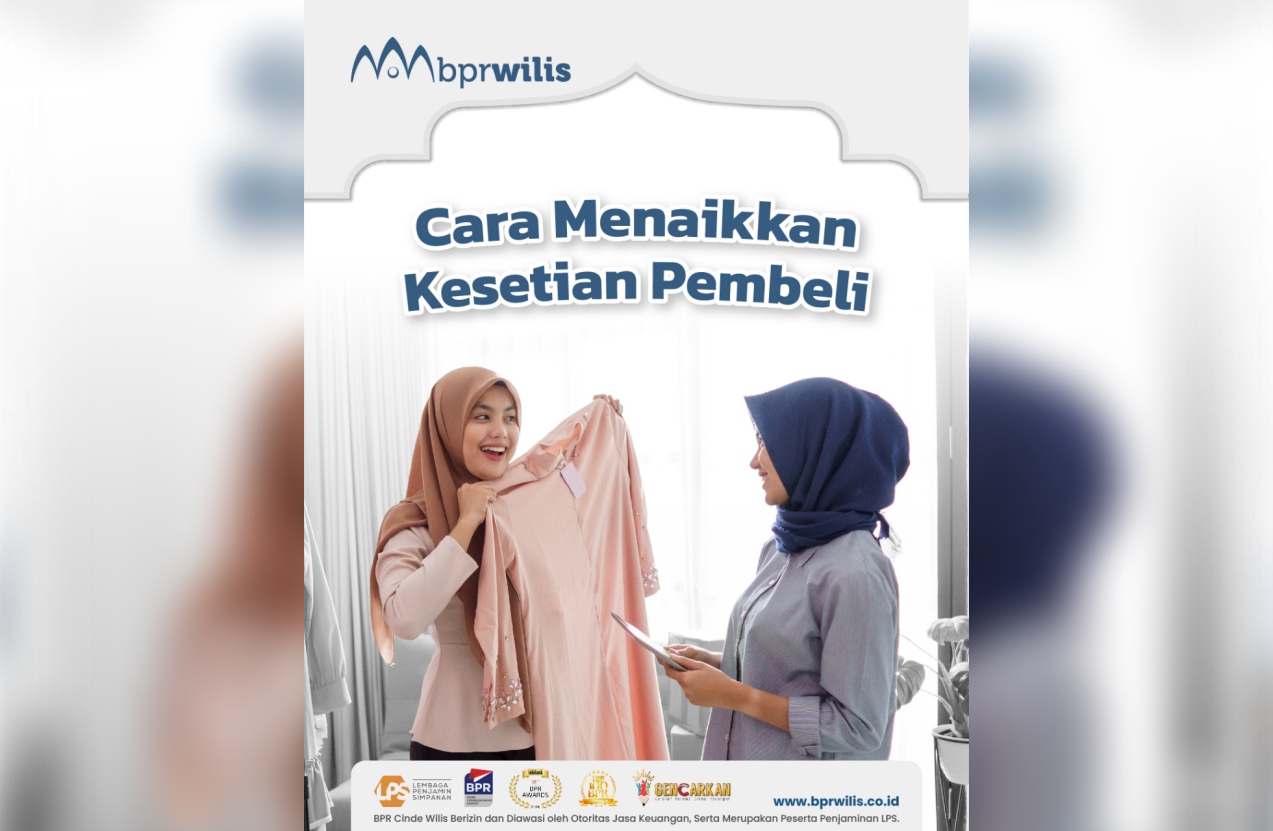 Cara Menaikkan Kesetiaan Pembeli