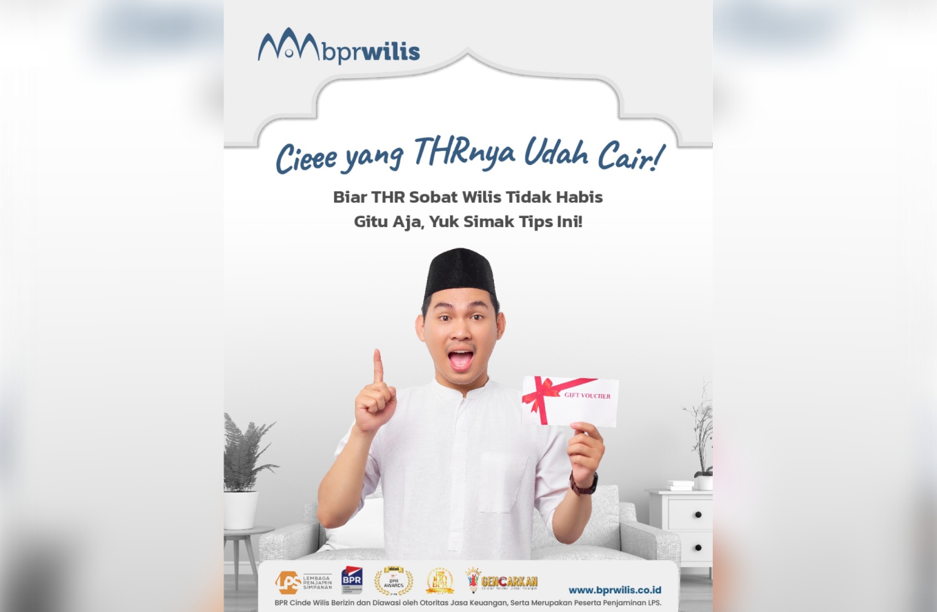 Cieee yang THRnya Udah Cair! Biar THR Sobat Wilis Tidak Habis Gitu Aja, Yuk Simak Tips Ini!