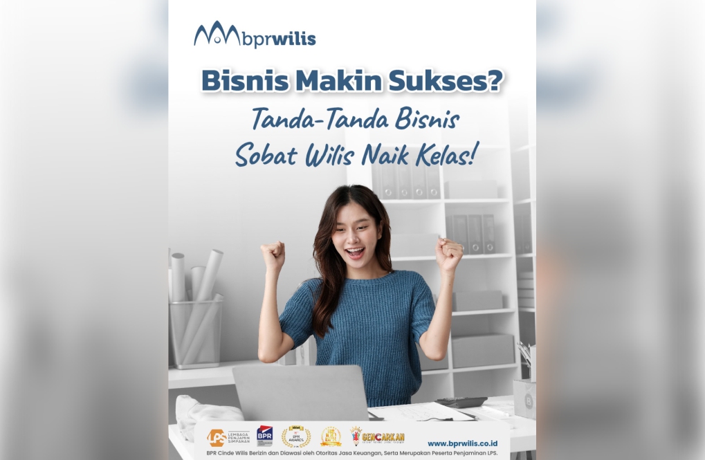 Bisnis Makin Sukses? Tanda-Tanda Bisnis Sobat Wilis Naik Kelas!
