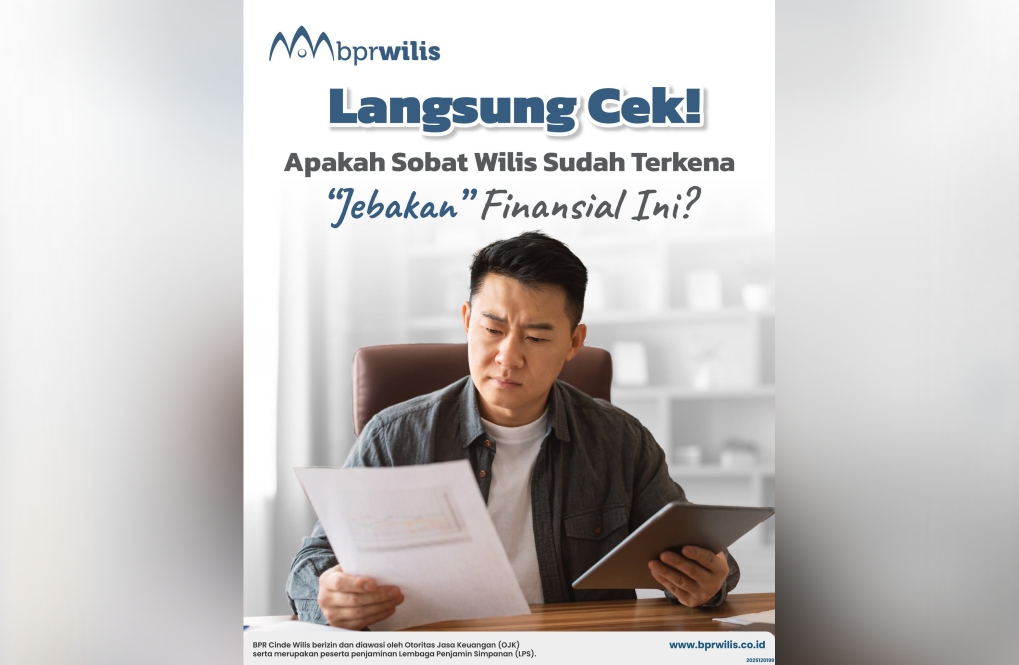 Langsung Cek, Apakah Sobat Wilis Sudah Terkena Jebakan Finansial Ini?